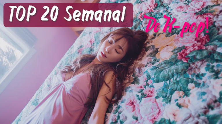 TOP 20 Semanal: Las canciones de K-pop favoritas por los latinos… ¿Esta tu favorita?