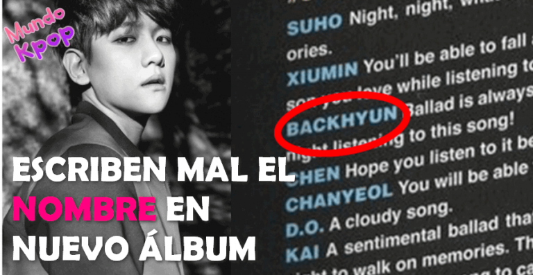 Escriben mal el nombre de Baekhyun en nuevo álbum de Exo